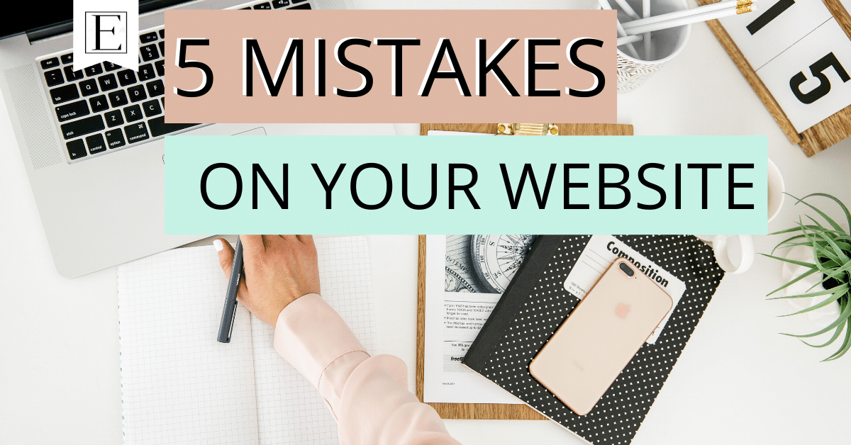 website design mistakes 5 mistakes on your website